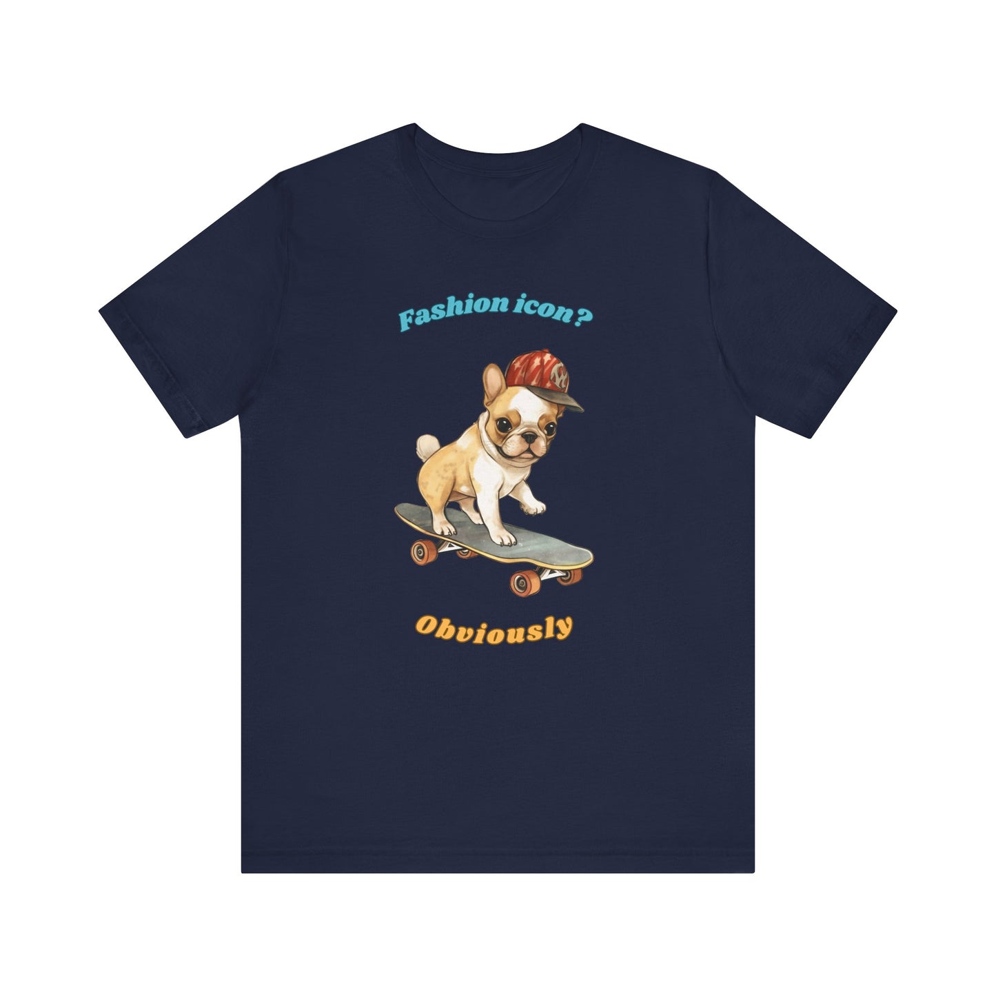 Fashion icon? Obviously. Skateboarding French Bulldog Navy Color T-Shirt