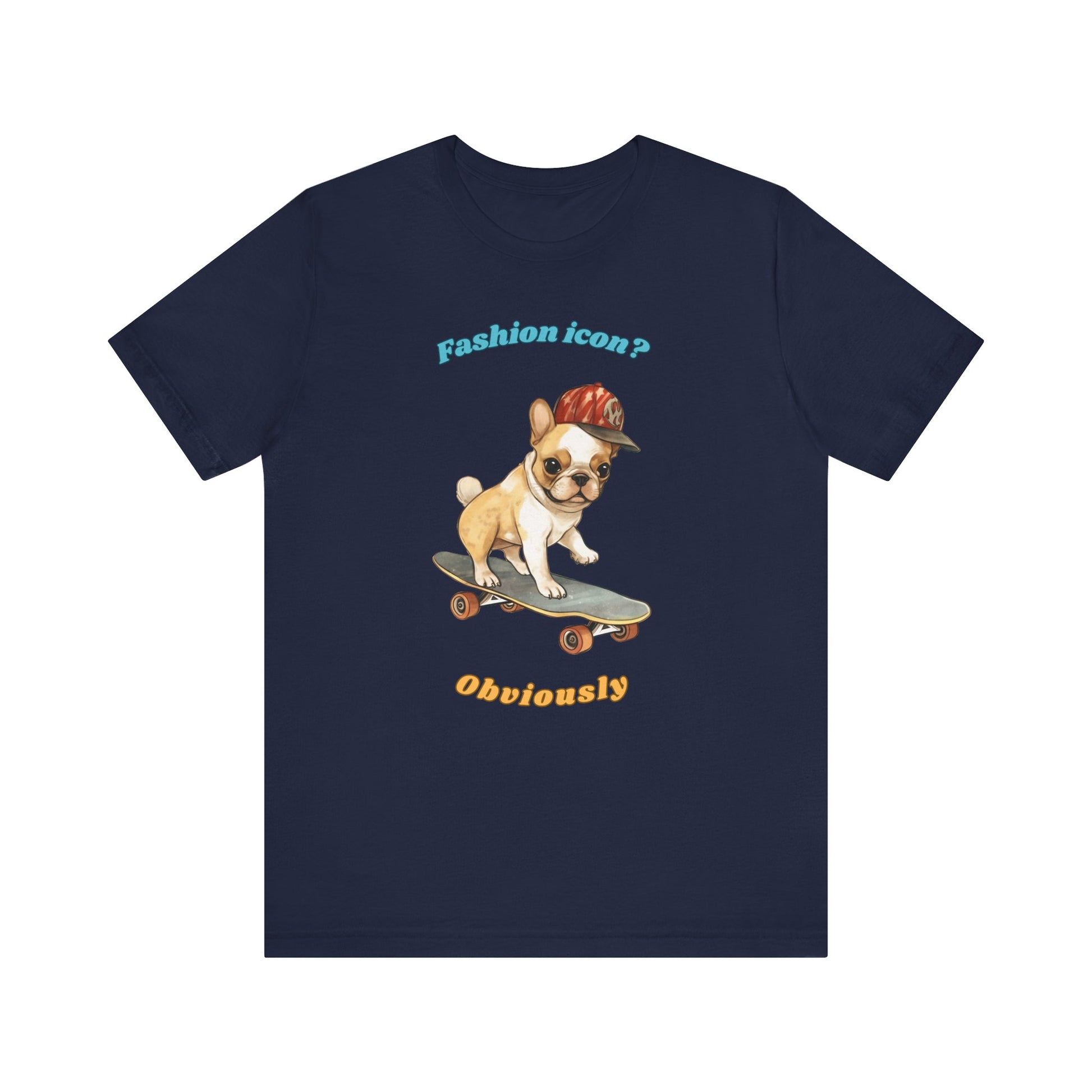 Fashion icon? Obviously. Skateboarding French Bulldog Navy Color T-Shirt