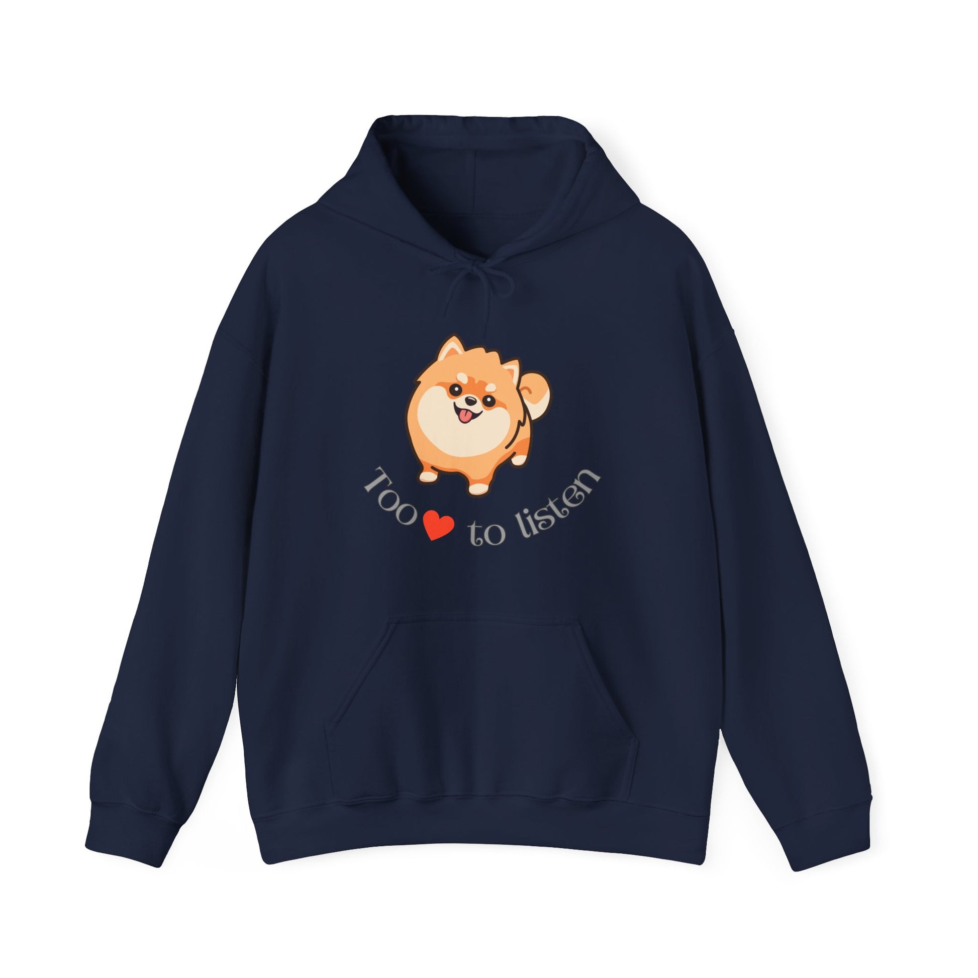 Navy color Gildan hoodie with embroidered pomeranian graphic and too cute to listen slogan displayed flat