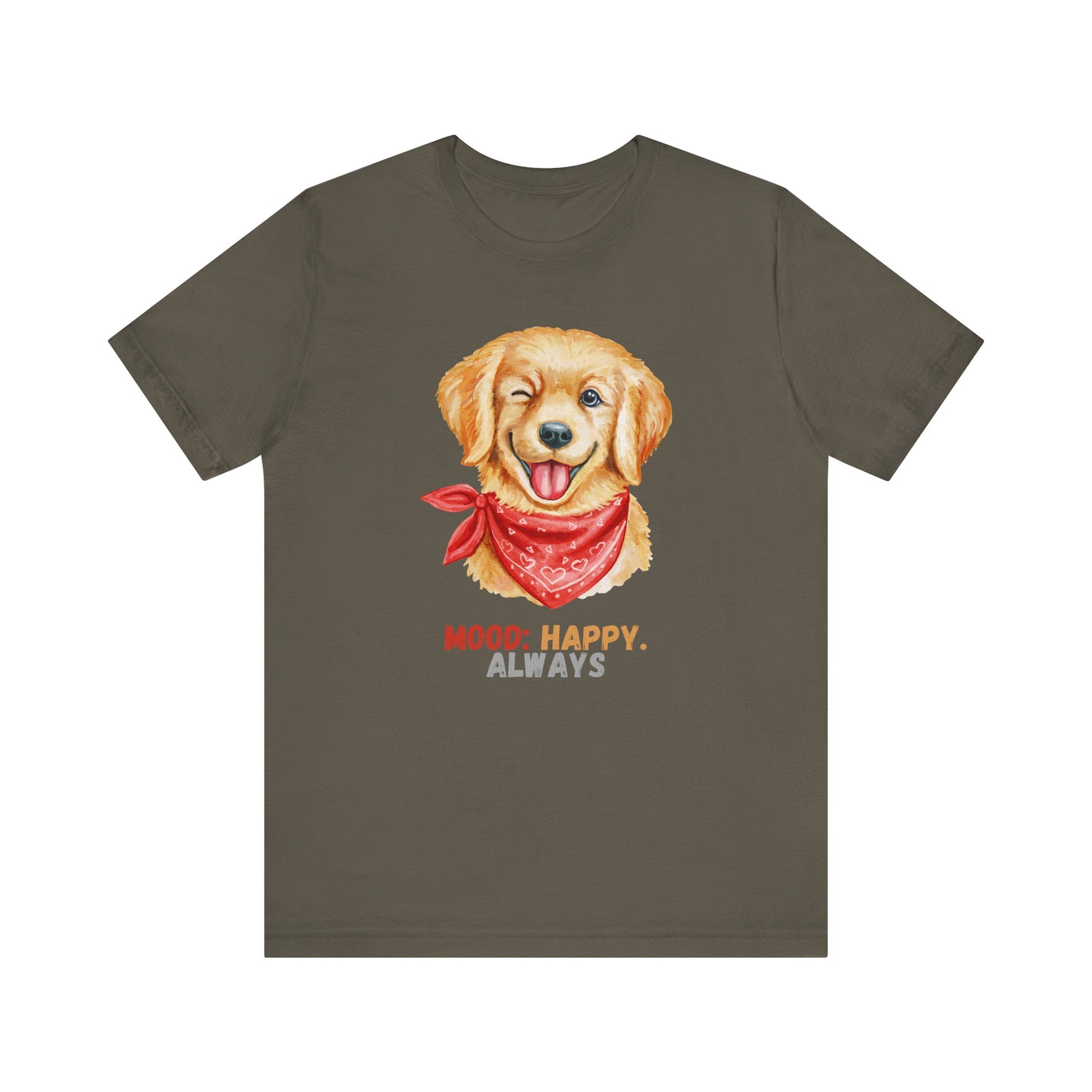 Army color t shirt with labrador retriever graphic and mood happy always slogan displayed flat