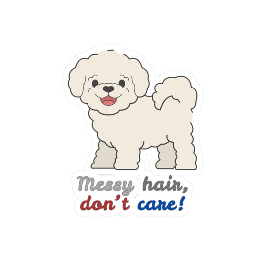 Kiss-cut sticker with Bichon dog graphic and messy hair don’t care slogan on white background