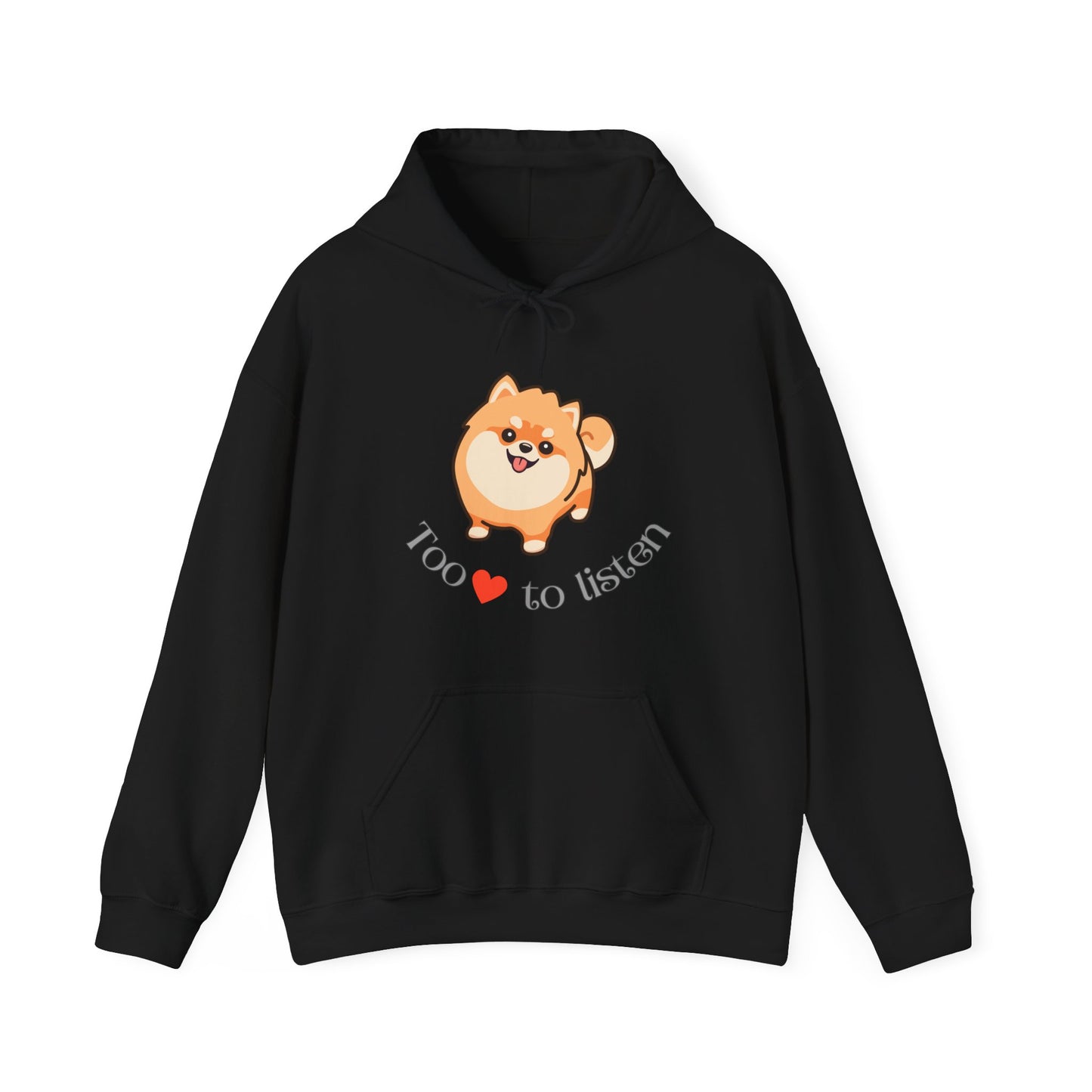 Black Gildan hoodie with embroidered pomeranian graphic and too cute to listen slogan displayed flat