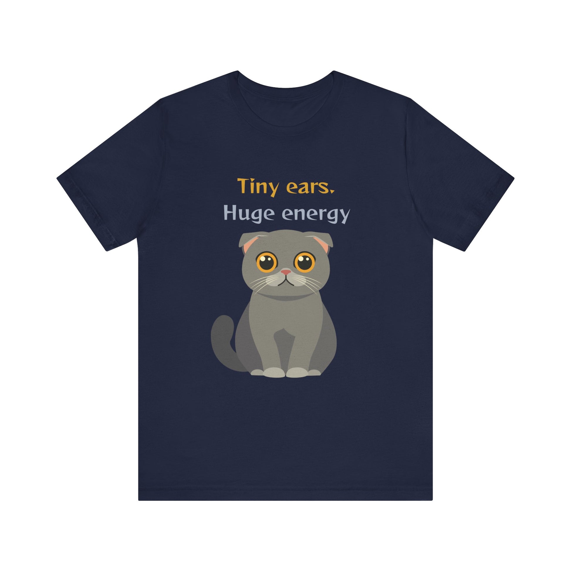 Navy color t-shirt with Scottish Fold cat graphic and tiny ears huge energy slogan displayed flat